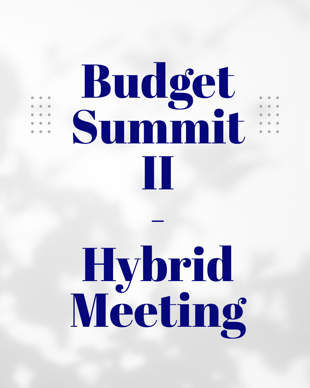 Budget Summit II Hybrid Meeting News Flash Image